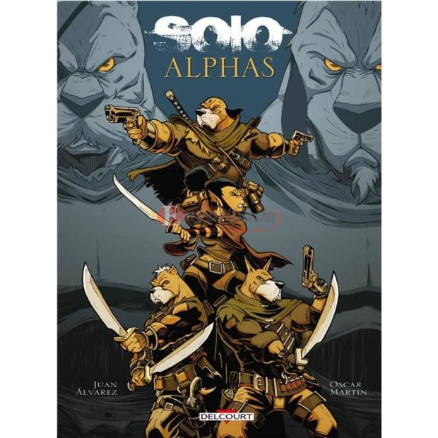 Solo: Alphas par Oscar Martin et Juan Alvarez-couverture