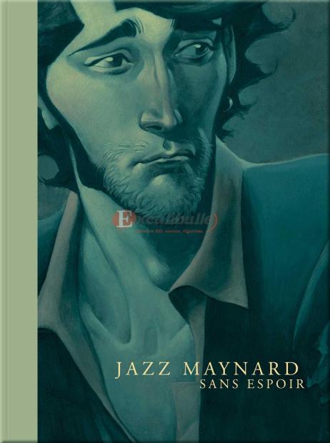 Jazz Maynard Tome 4 (Sans espoir) de Raule et Roger - couverture