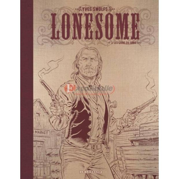 Lonesome T3 - Swolfs - Le Lombard - couverture