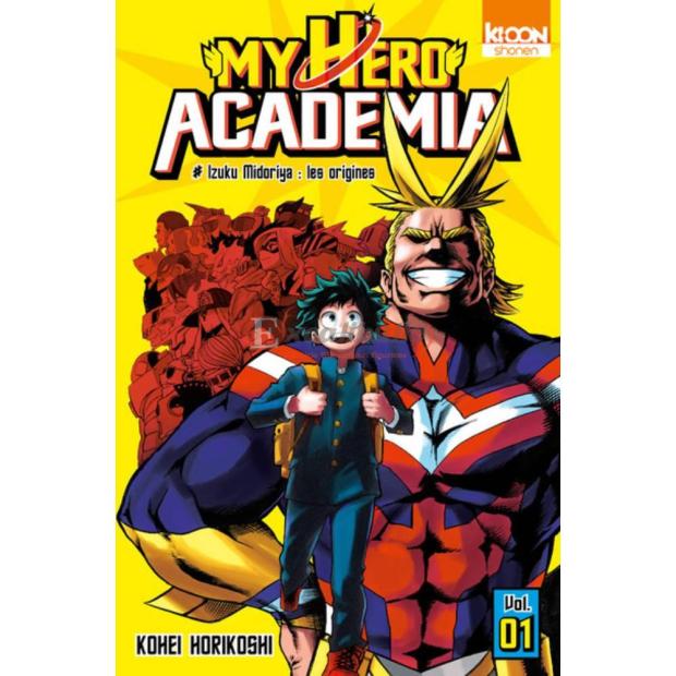 Comment devenir un véritable héros - le shonen My hero academia de Horikoshi - couverture